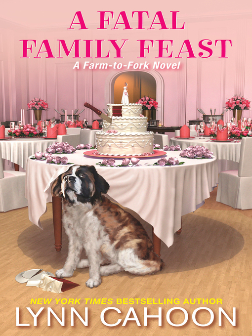 Title details for A Fatal Family Feast by Lynn Cahoon - Available